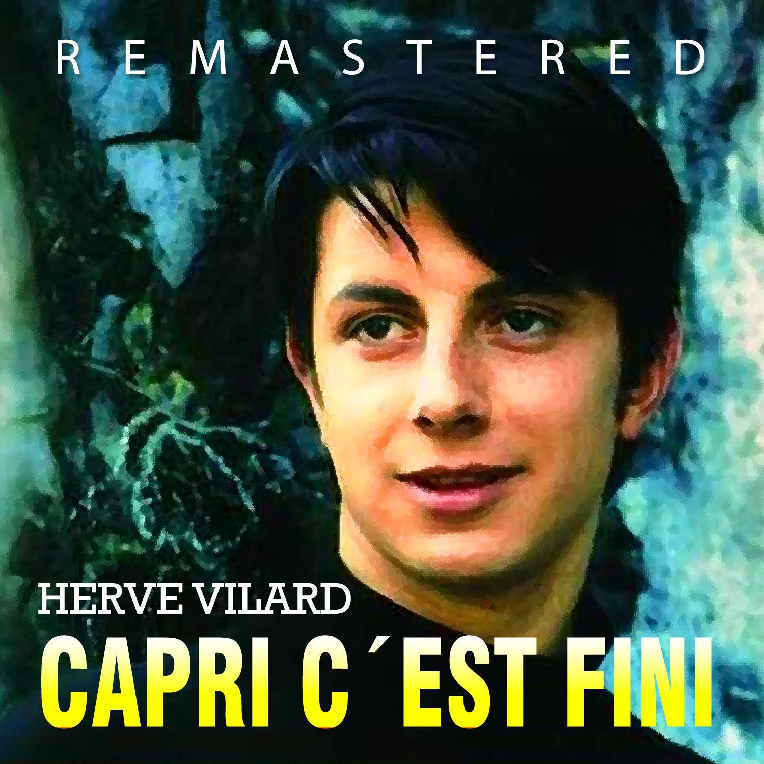 Постер альбома Capri c´est  fini (Remastered)