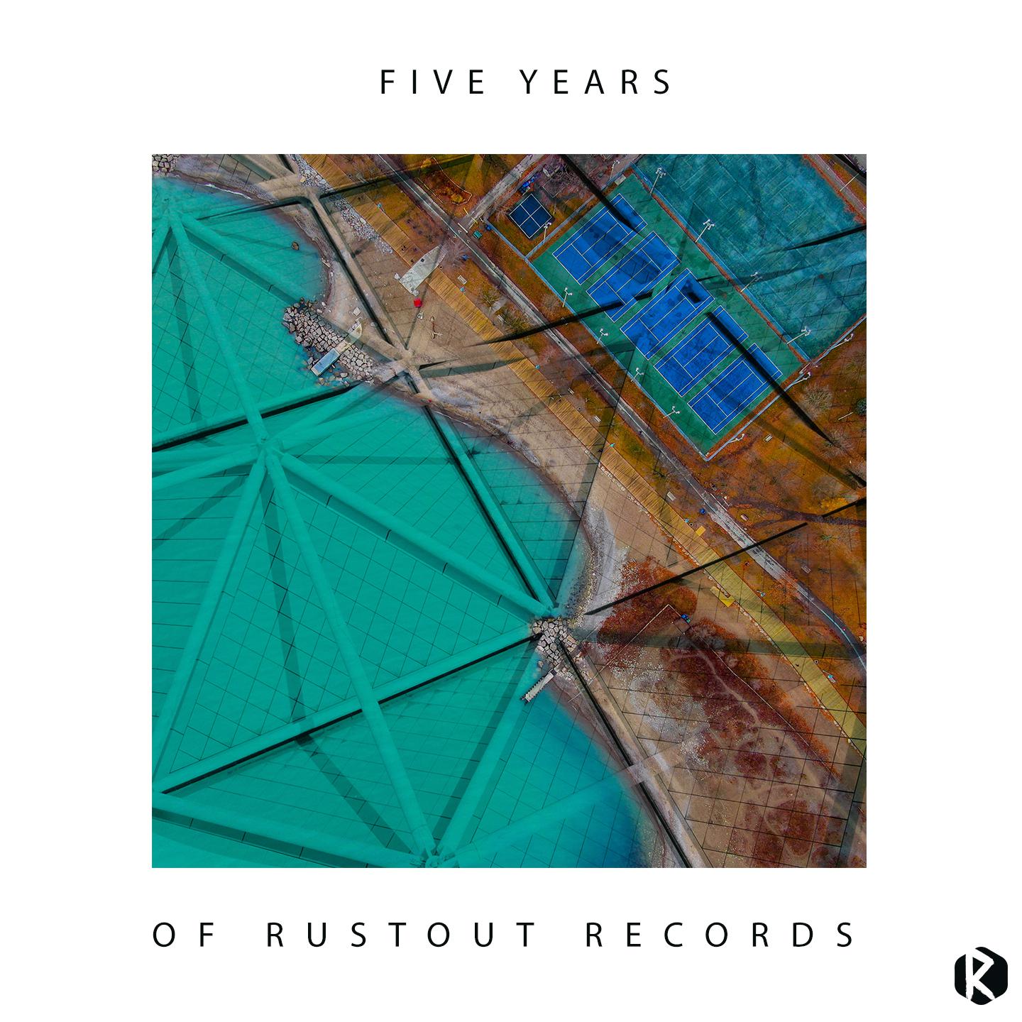Постер альбома Five Years of Rustout Records