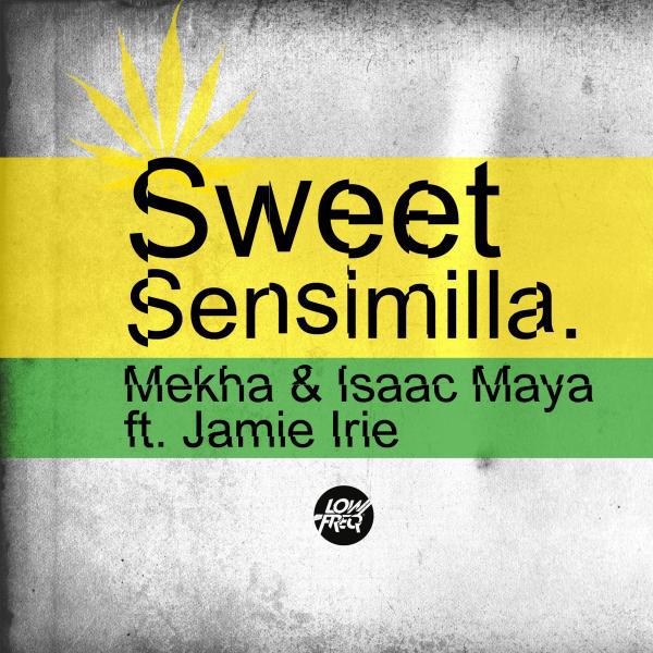 Постер альбома Sweet Semsimilla (feat. Jamie Irie)