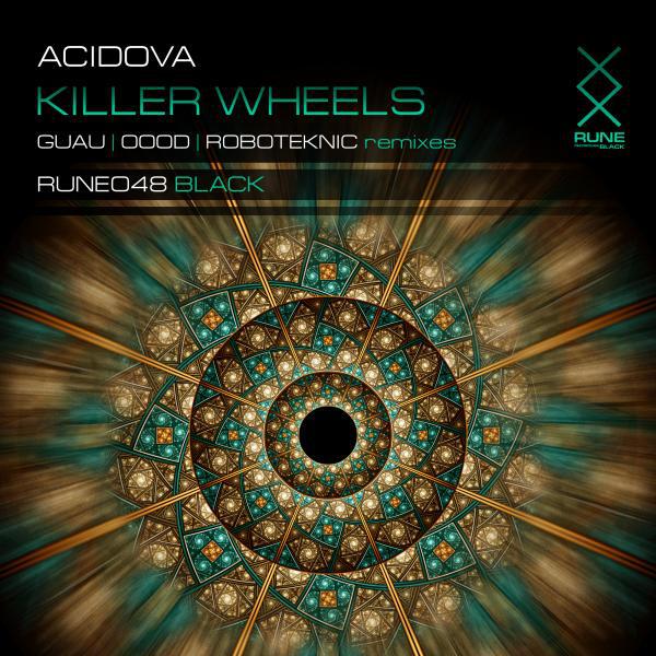 Acidova - Killer Wheels (Roboteknic Remix)