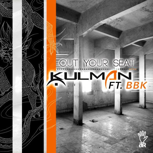 Kulman - Out Your Seat (feat. BBK) (Original Mix)