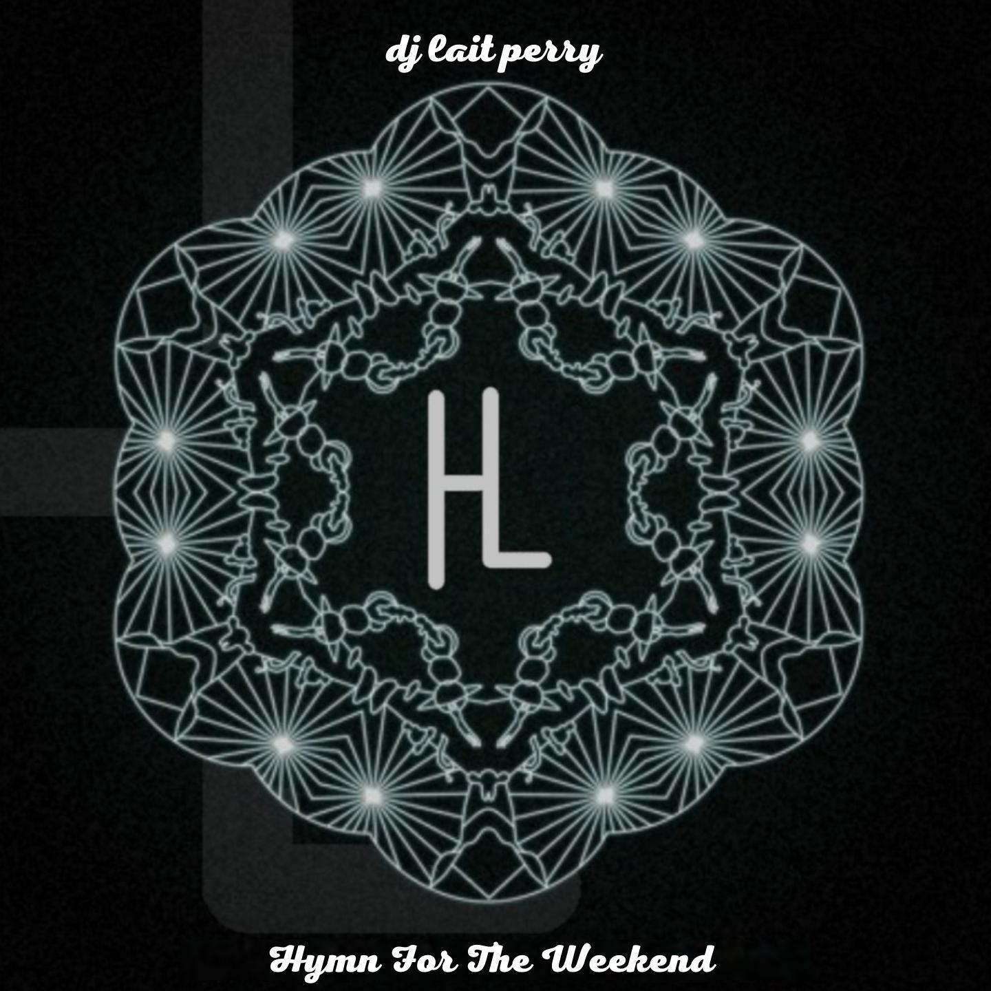 Постер альбома Hymn For The Weekend