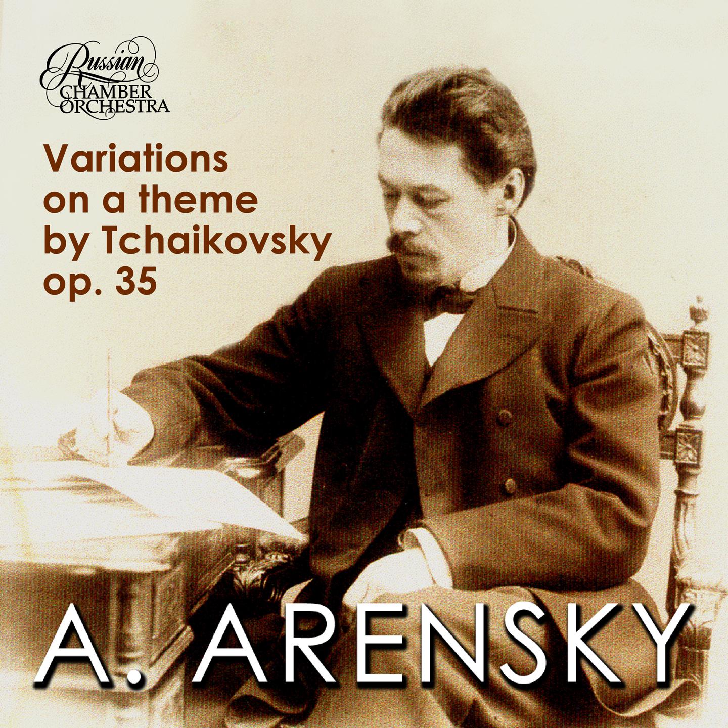 Постер альбома A. Arensky - Variations, Op. 35a. Sur un theme de Tchaikovski