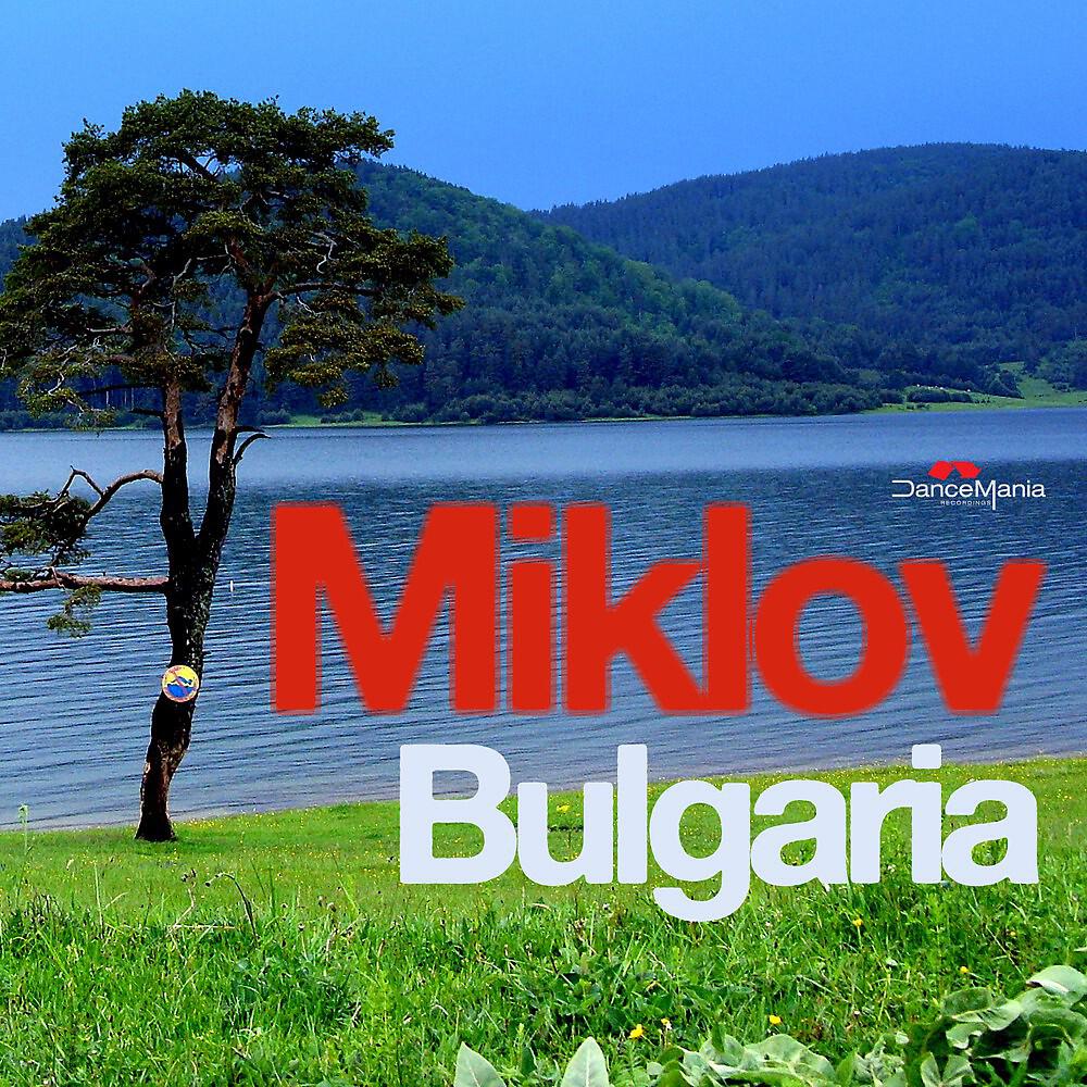 Miklov - Bulgaria (Chris Lawyer)