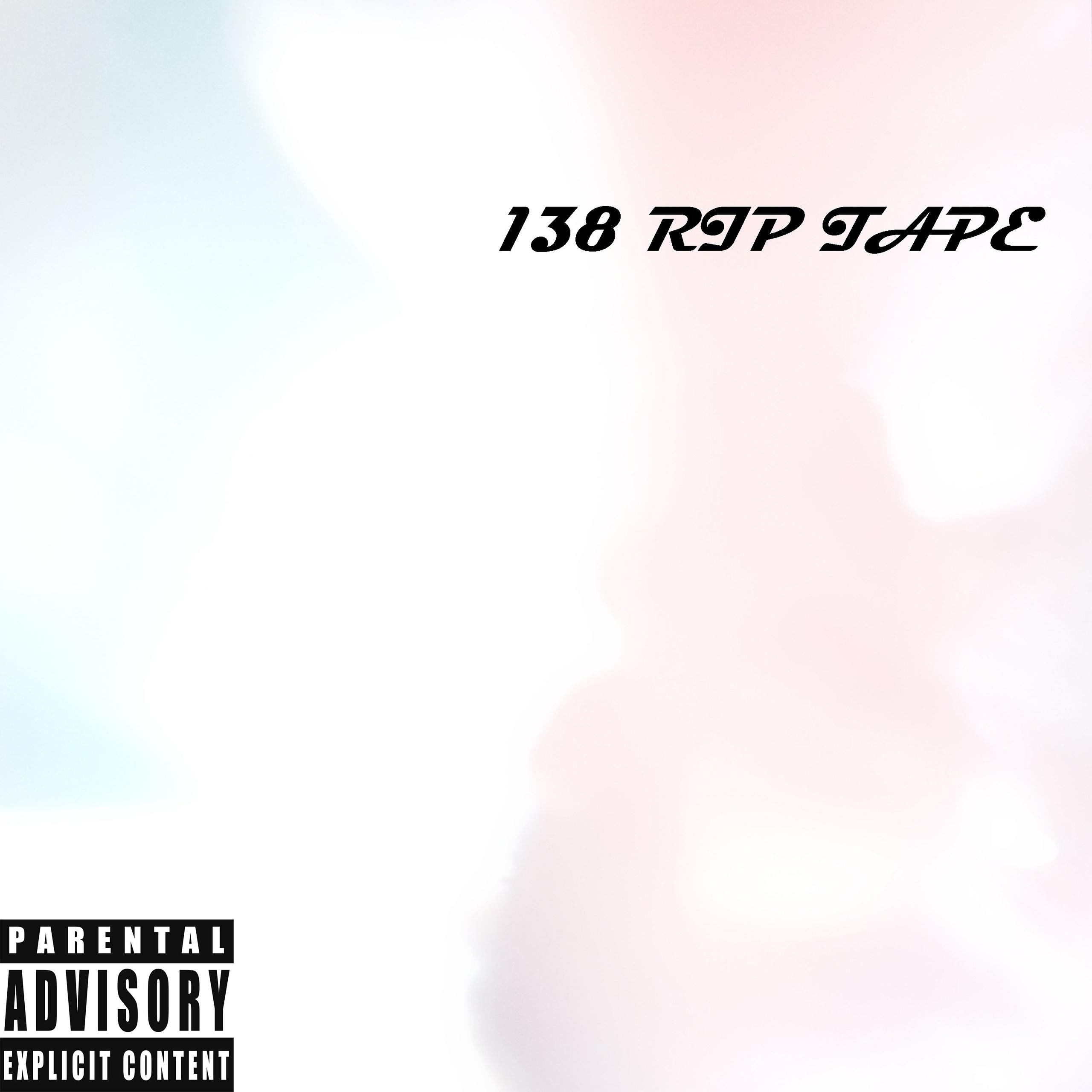 Постер альбома 138 Rip Tape