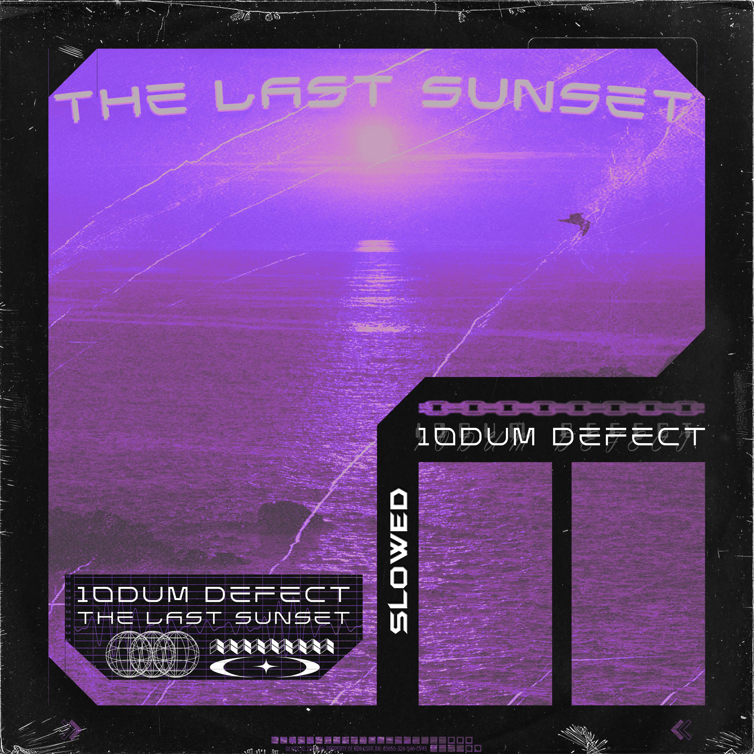 Постер альбома The Last Sunset (Slowed)
