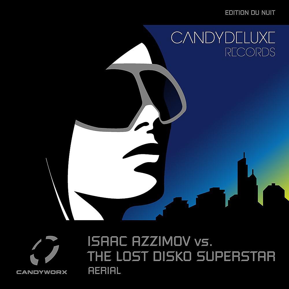 Isaac Azzimov Vs. The Lost Disko Superstar - Aerial (Alberto Sabatini Edit)