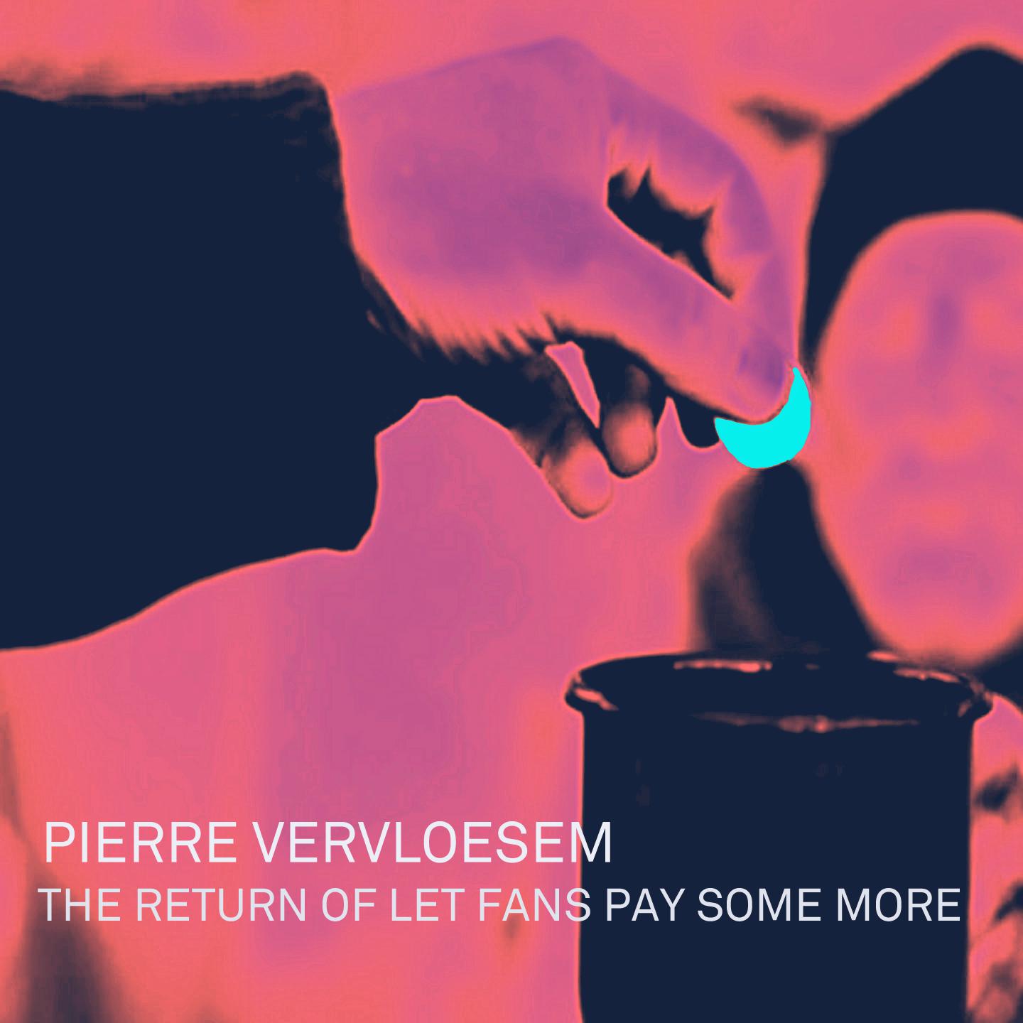 Постер альбома The Return of Let Fans Pay Some More