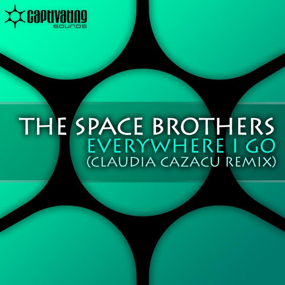 The Space Brothers - Everywhere I Go (Claudia Cazacu Vocal Mix)