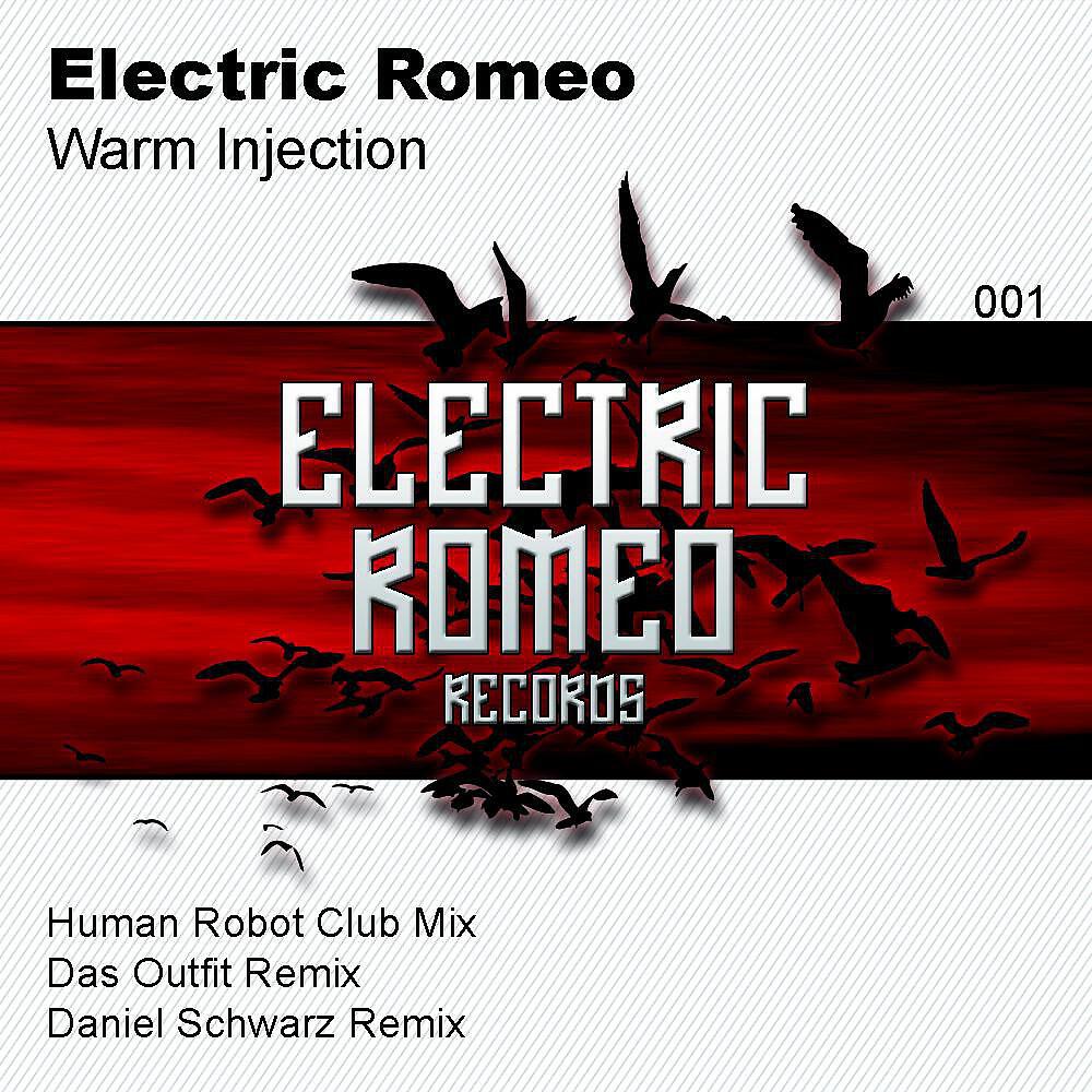 Electric Romeo - Warm Injection (Human Robot Clubmix)