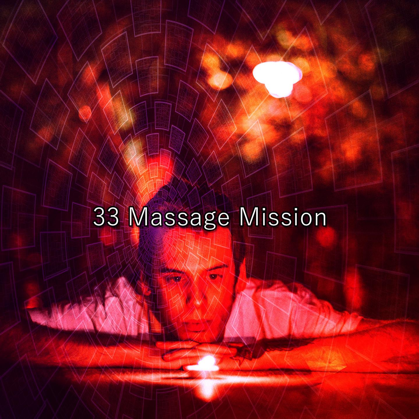 Постер альбома 33 Massage Mission