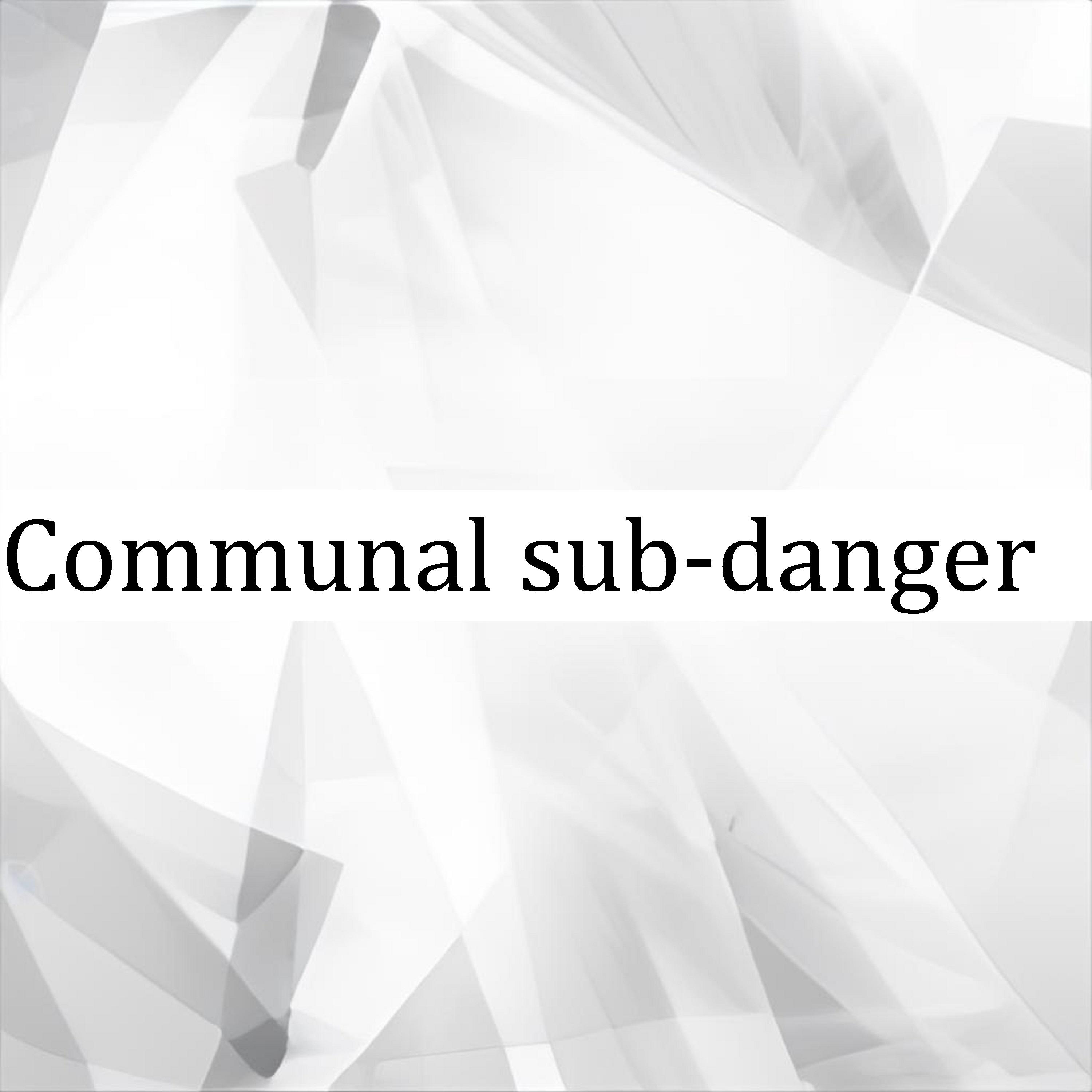 Постер альбома Communal Sub-Danger