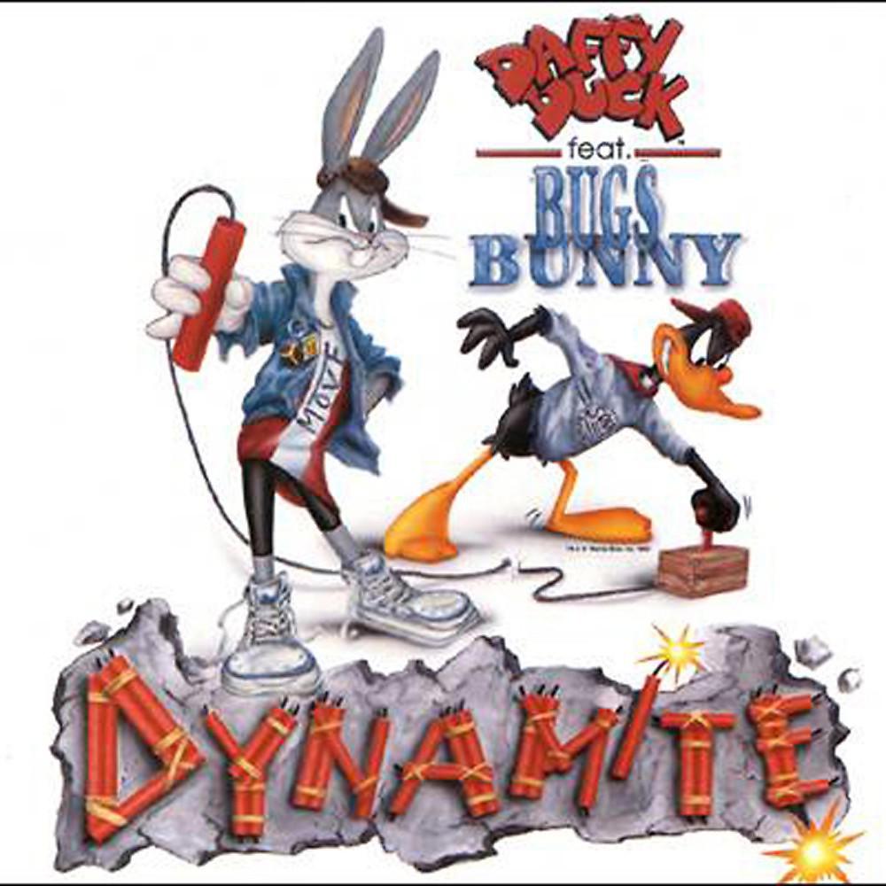 Постер альбома Daffy Duck Feat. Bugs Bunny - Dynamite