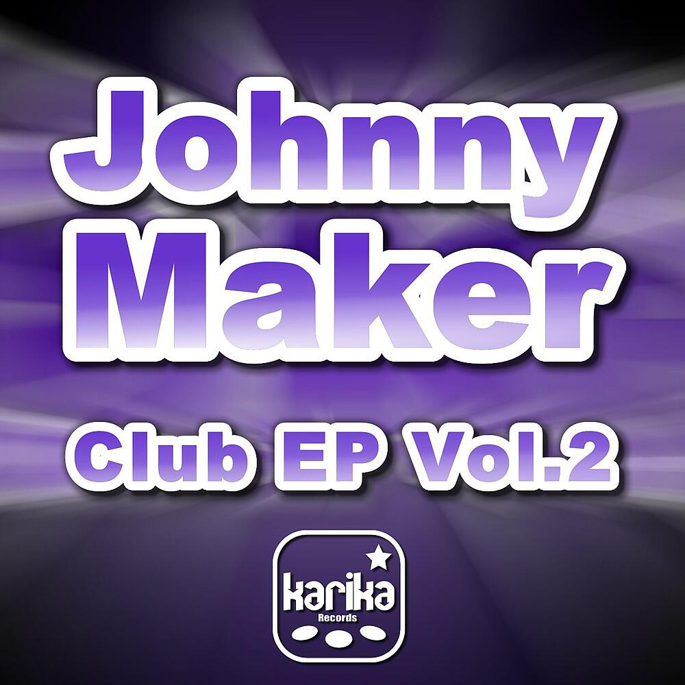 Johnny Maker - Club Trax (Club Mix)