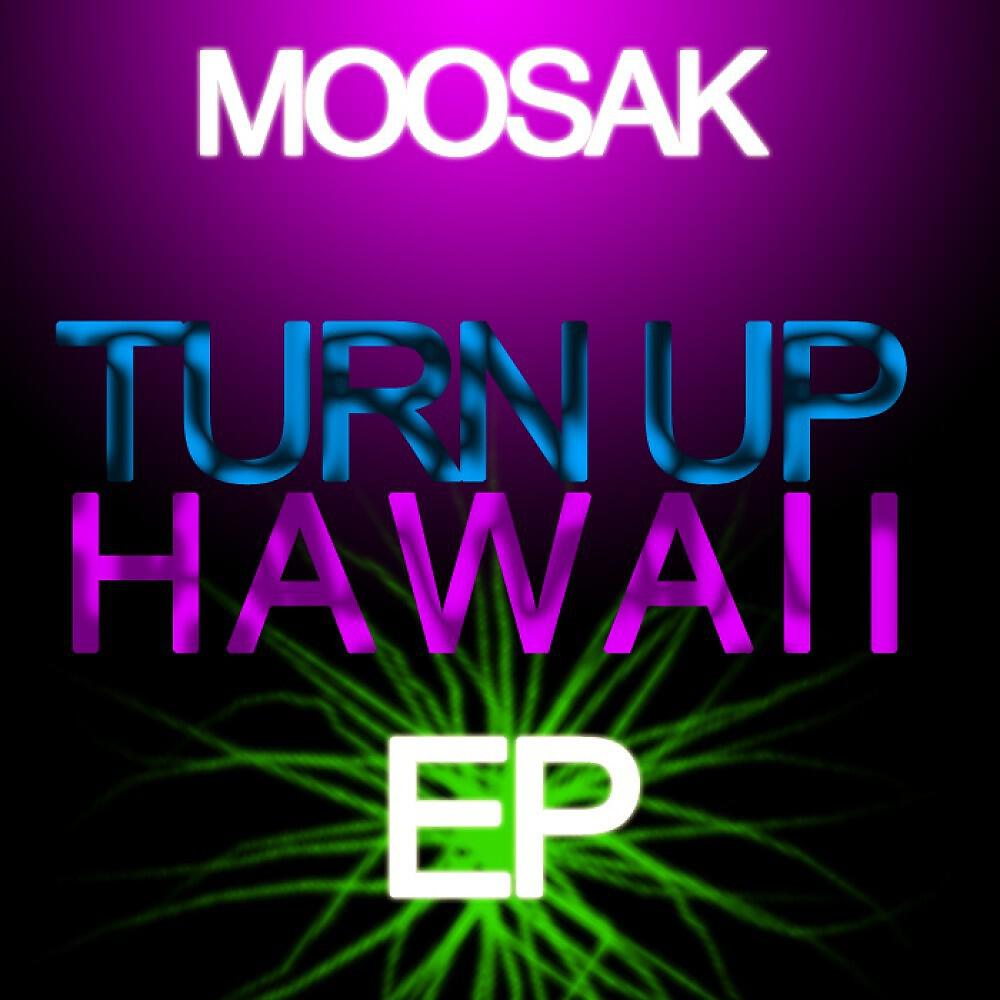 Moosak - Hawaii (Original Mix)