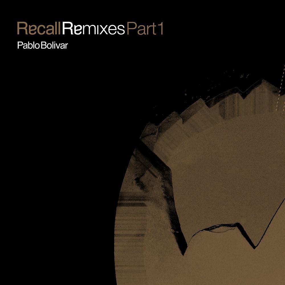 Постер альбома Recall Remixes, Pt. 1