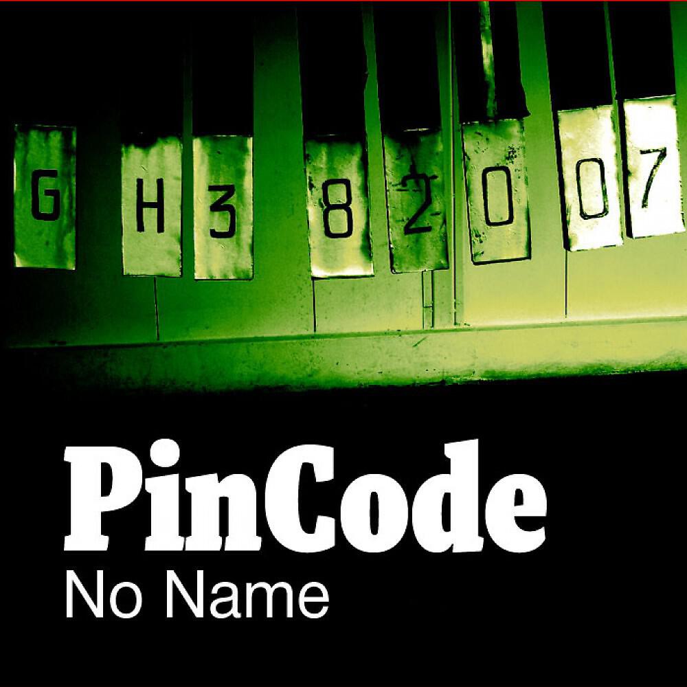 PinCode - No Name (Original Mix)