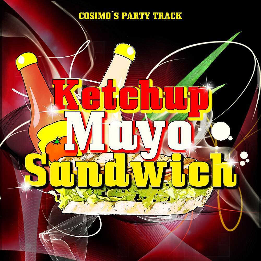 Cosimo Citiolo - Ketschup Mayo Sandwich (Main)