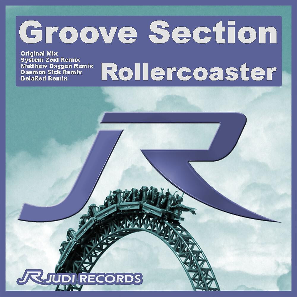 Groove Section - Rollercoaster (System Zoid Remix)