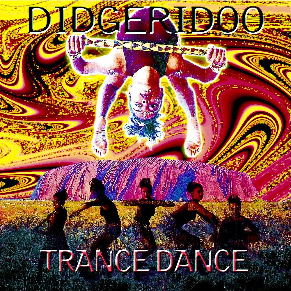 Постер альбома Didgeridoo Trance Dance
