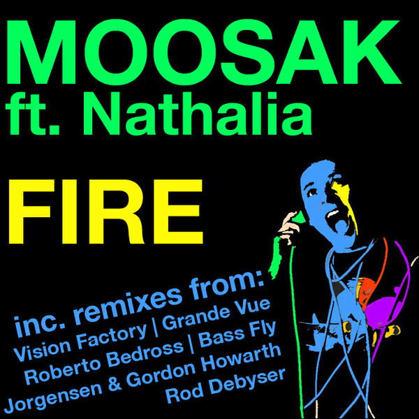 Moosak ft. Nathalia - Fire (Roberto Bedross Remix) [feat. Nathalia]