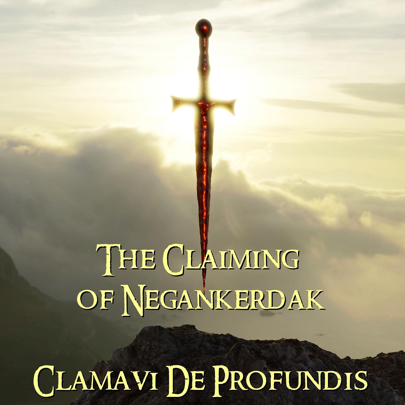 Постер альбома The Claiming of Negankerdak