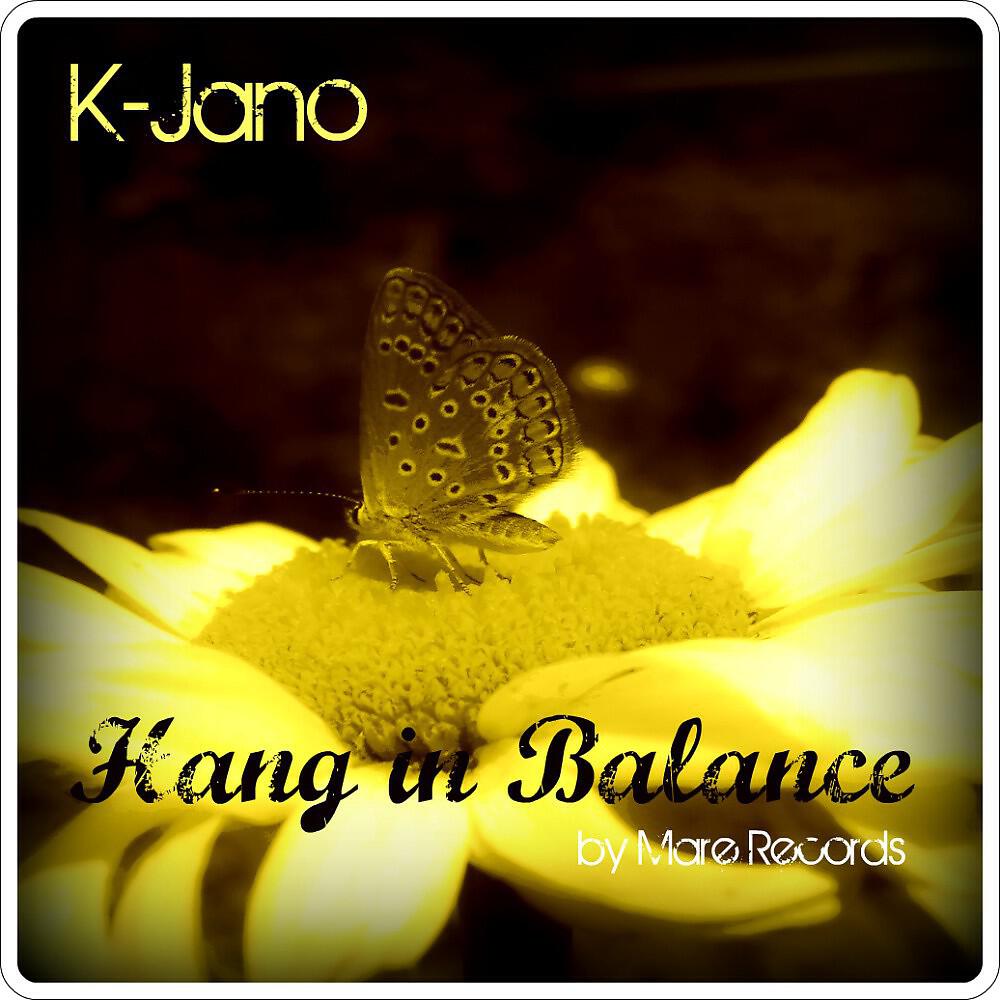 K-Jano - Hang In Balance (Robert Maria Wolter Remix) [Robert Maria Wolter Remix]