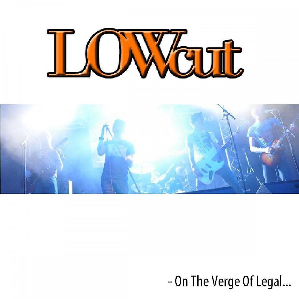 Lowcut - I Still Am