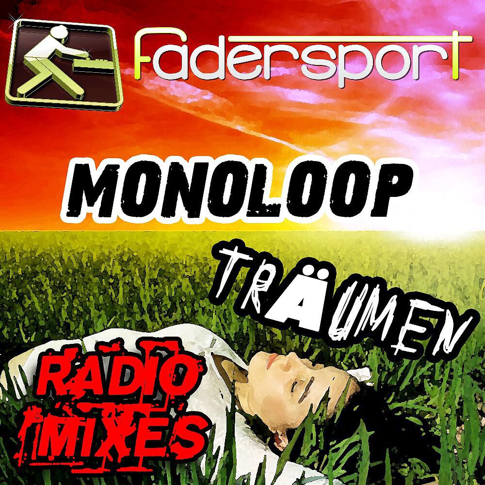 Monoloop - Träumen (Original Radio Mix)