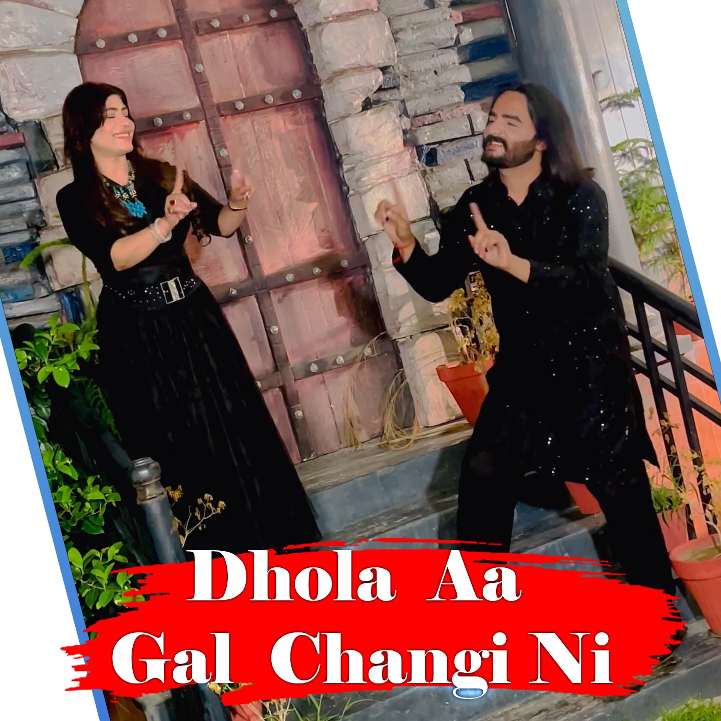 Постер альбома Dhola Aa Gal Changi Ni