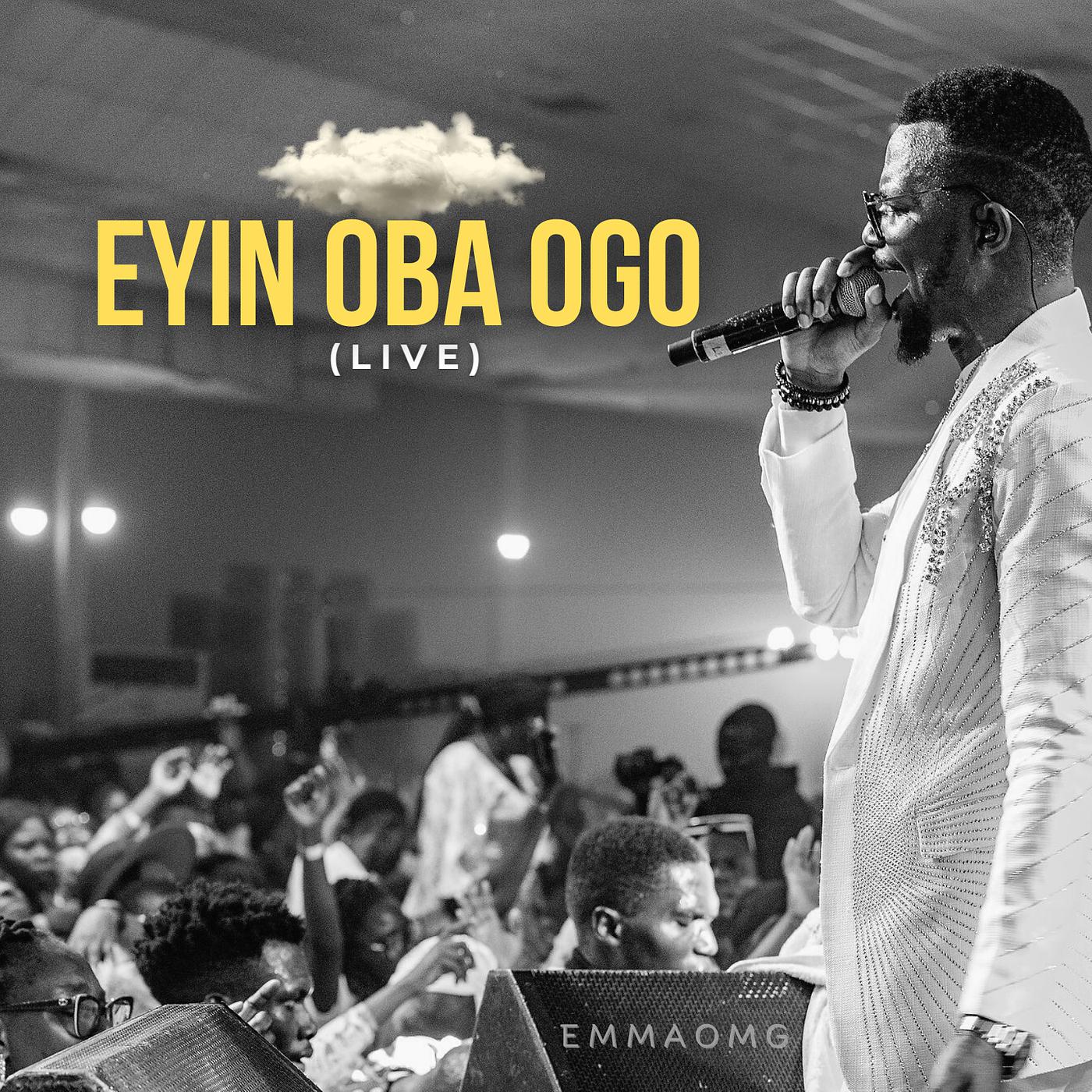 Постер альбома Eyin Oba Ogo (Live)