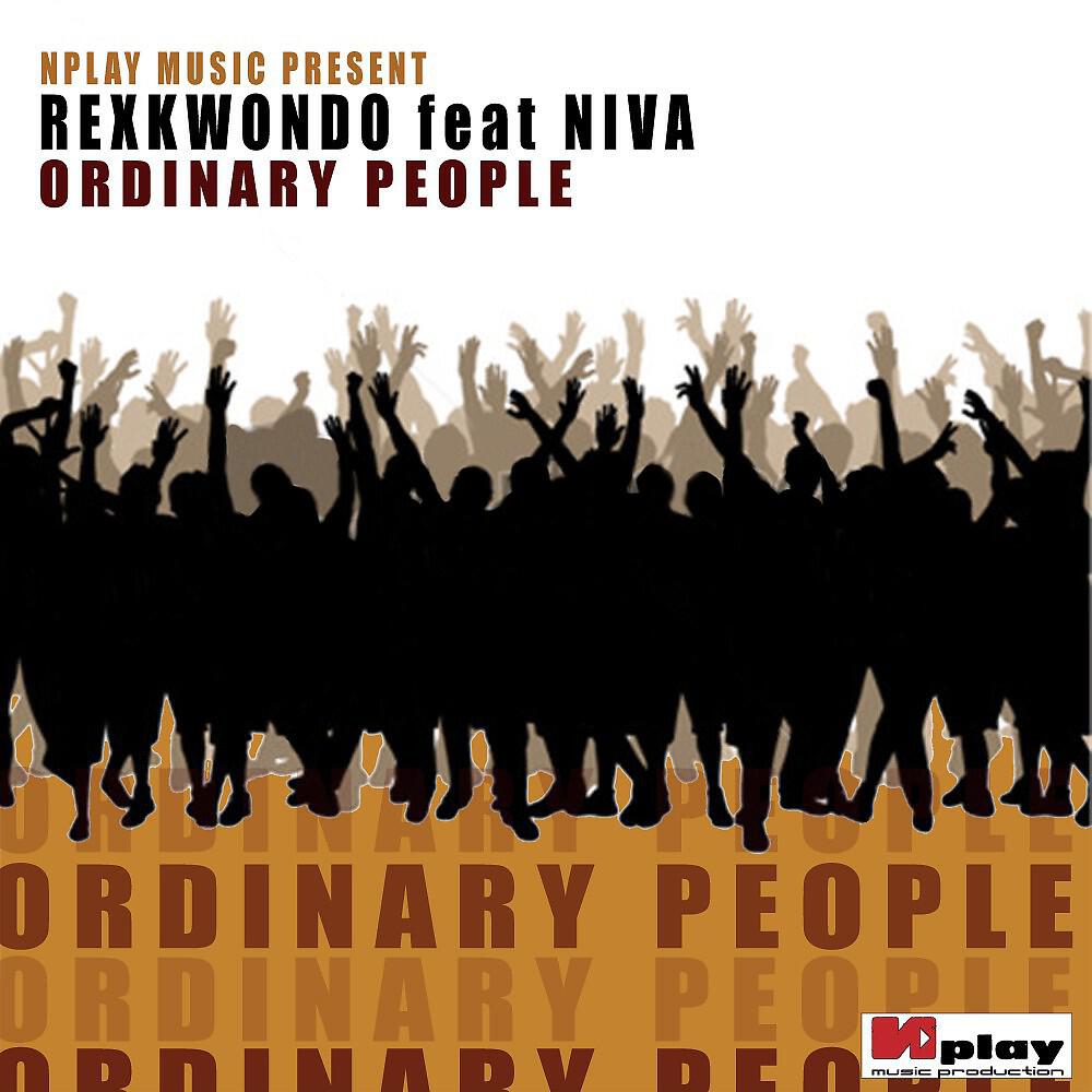 Rexkwondo - Ordinary People (Niva Rmx)