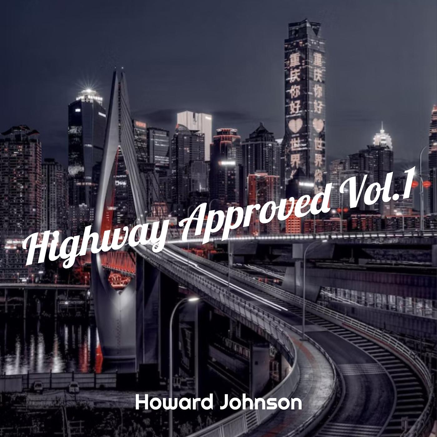 Постер альбома Highway Approved, Vol. 1