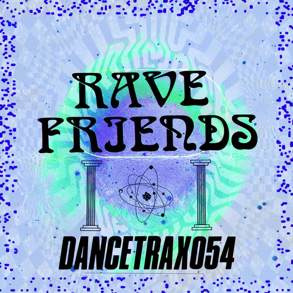 Постер альбома Rave Friends