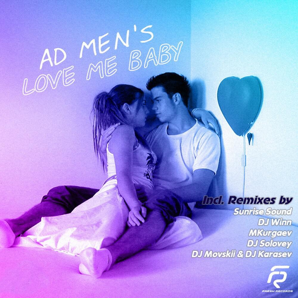 AD Men's - Love Me Baby (DJ Winn Remix)