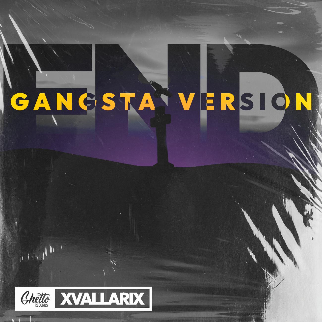 Постер альбома END (Gangsta Version)