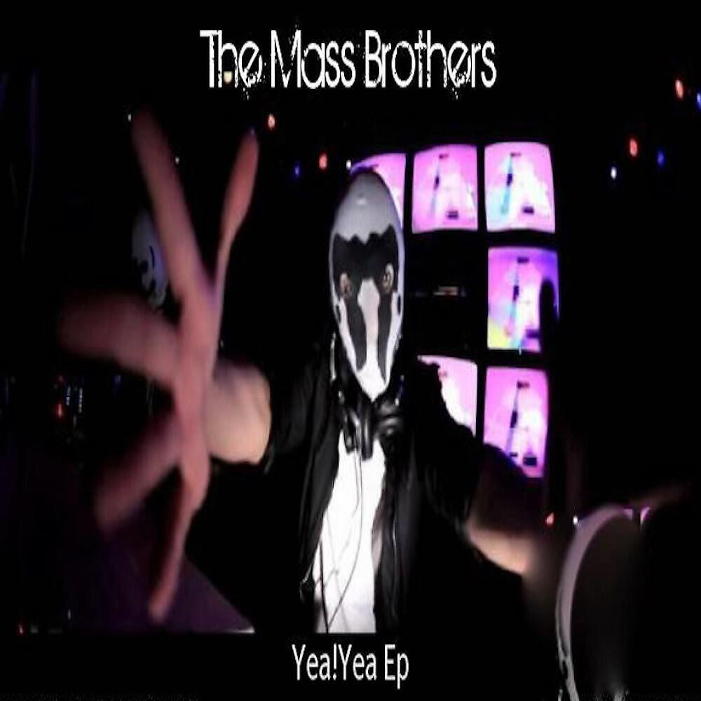 The Mass Brothers - Yea!Yea! (Original)