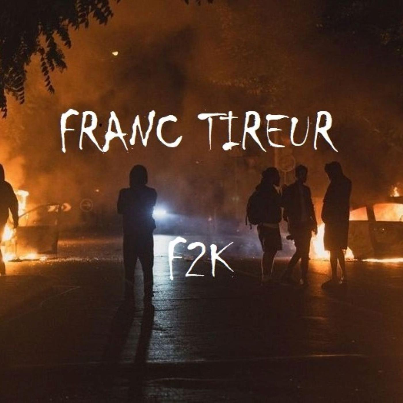 Постер альбома FRANC TIREUR