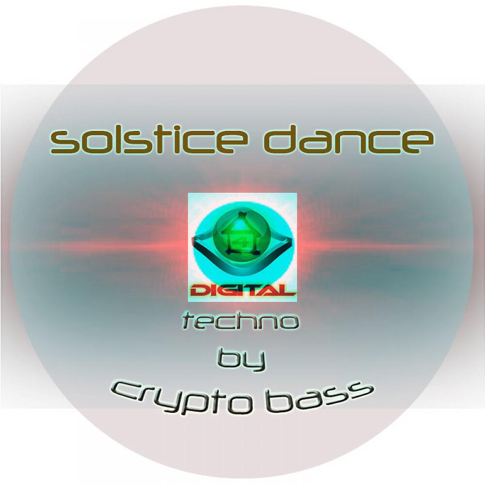 Crypto Bass - Solstice Dance (Original Mix)