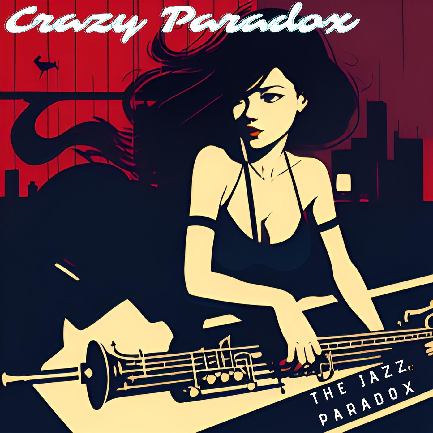 Постер альбома Crazy Paradox
