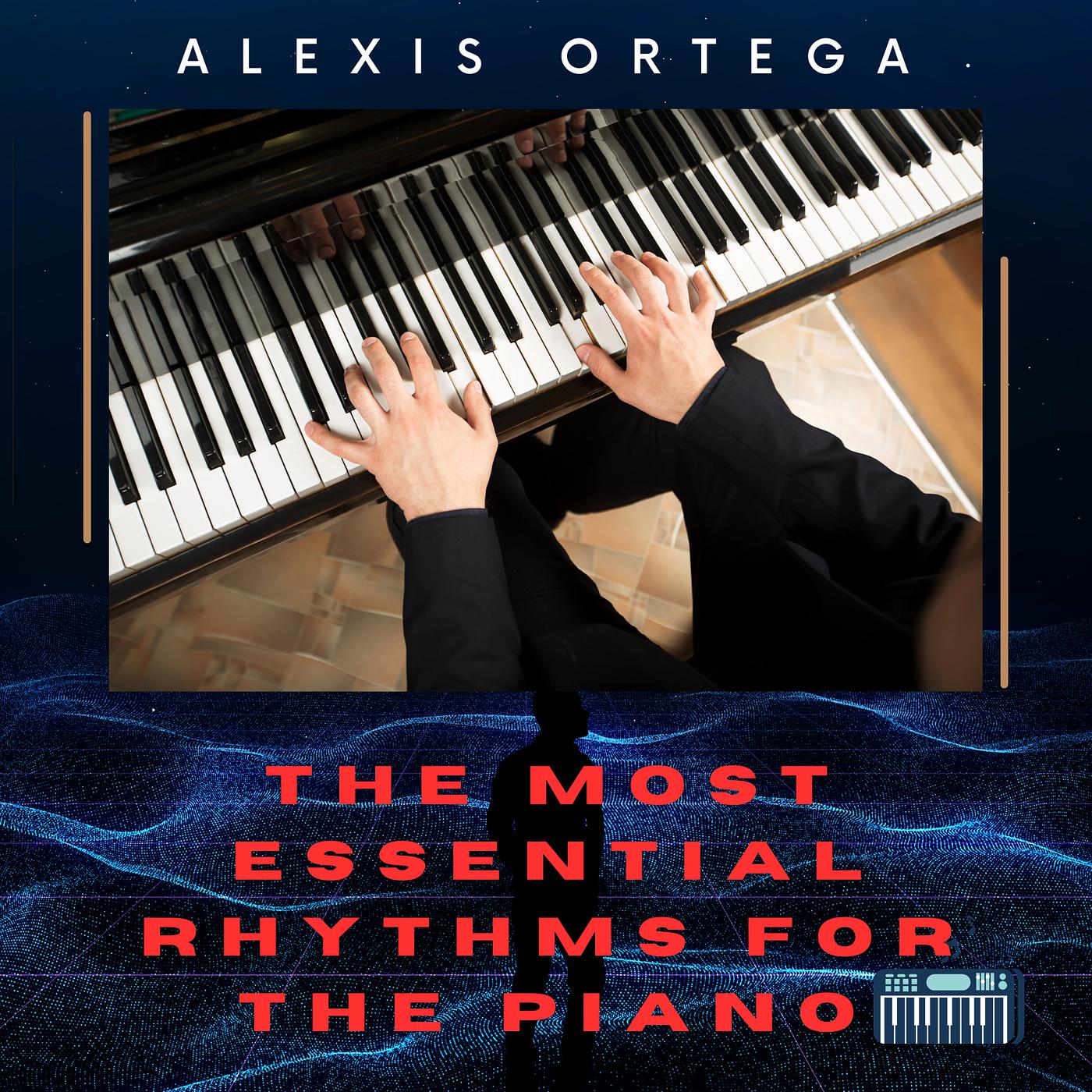 Постер альбома The Most Essential Rhythms for the Piano