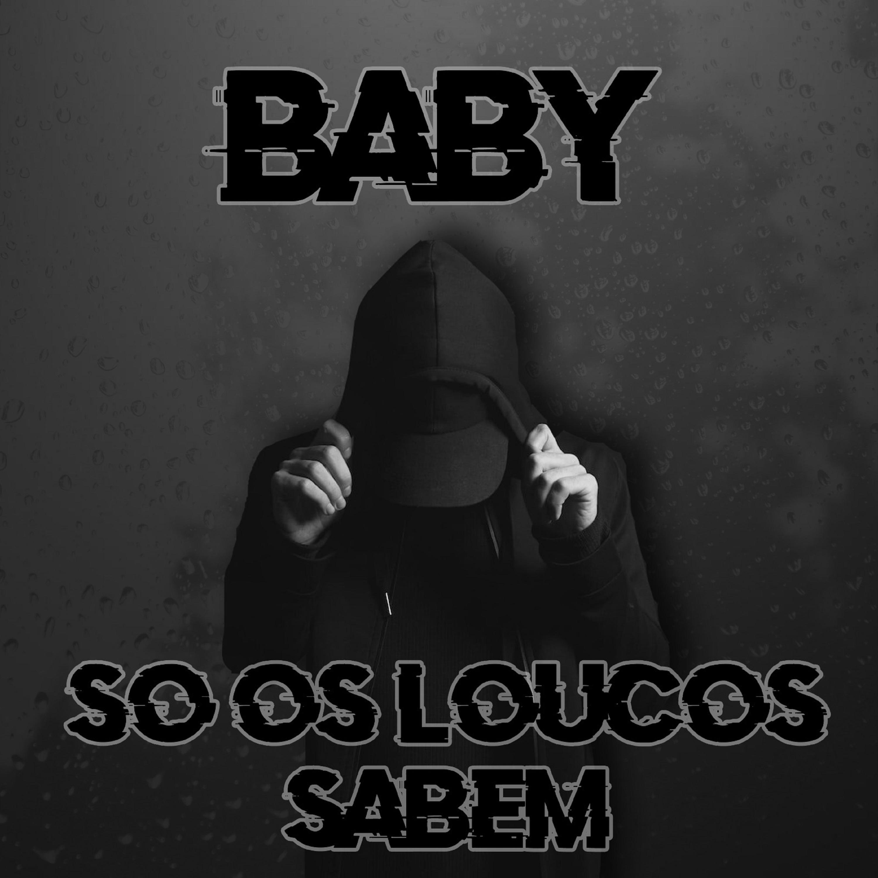 Постер альбома Só os Loucos Sabem