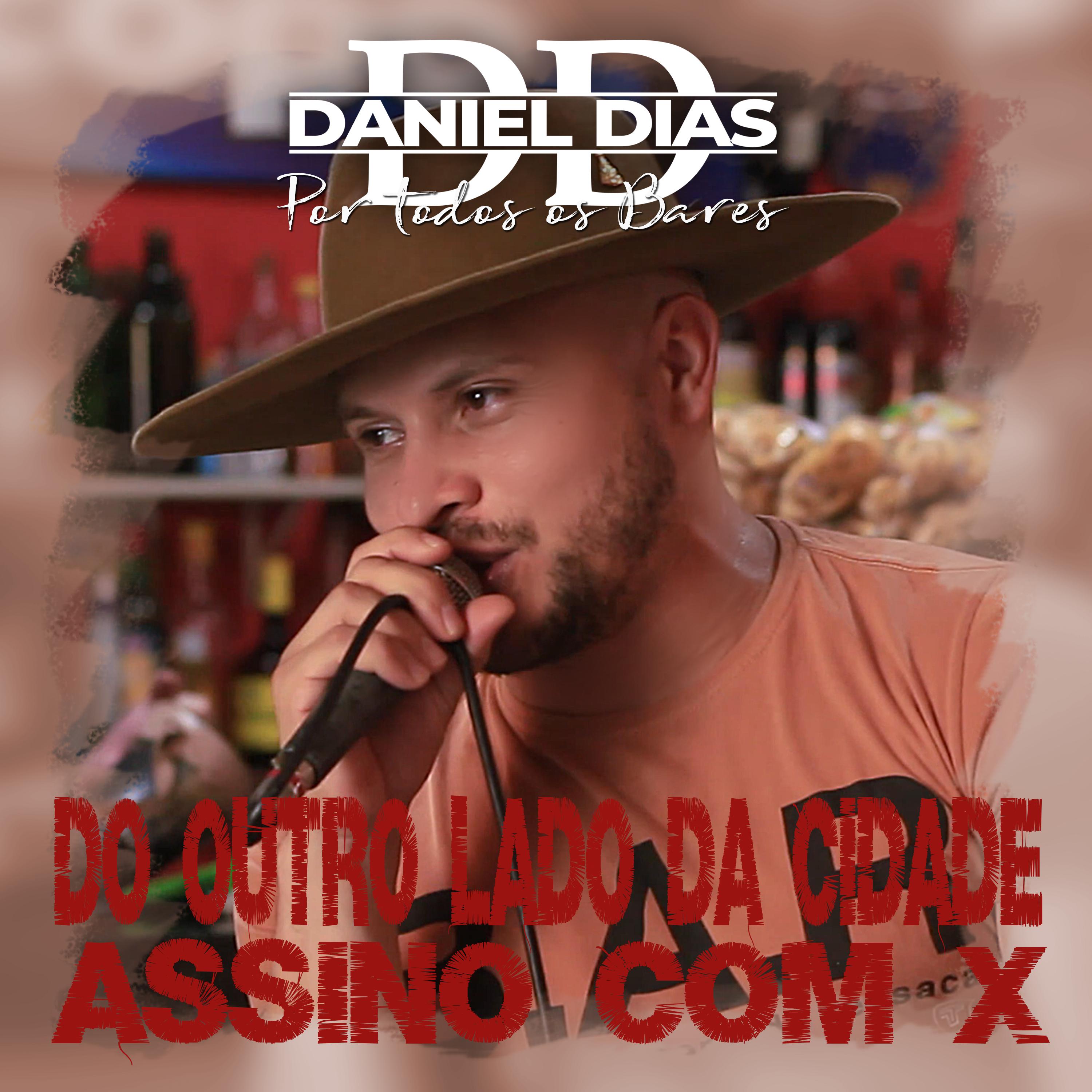 Постер альбома Do Outro Lado da Cidade / Assino Com X