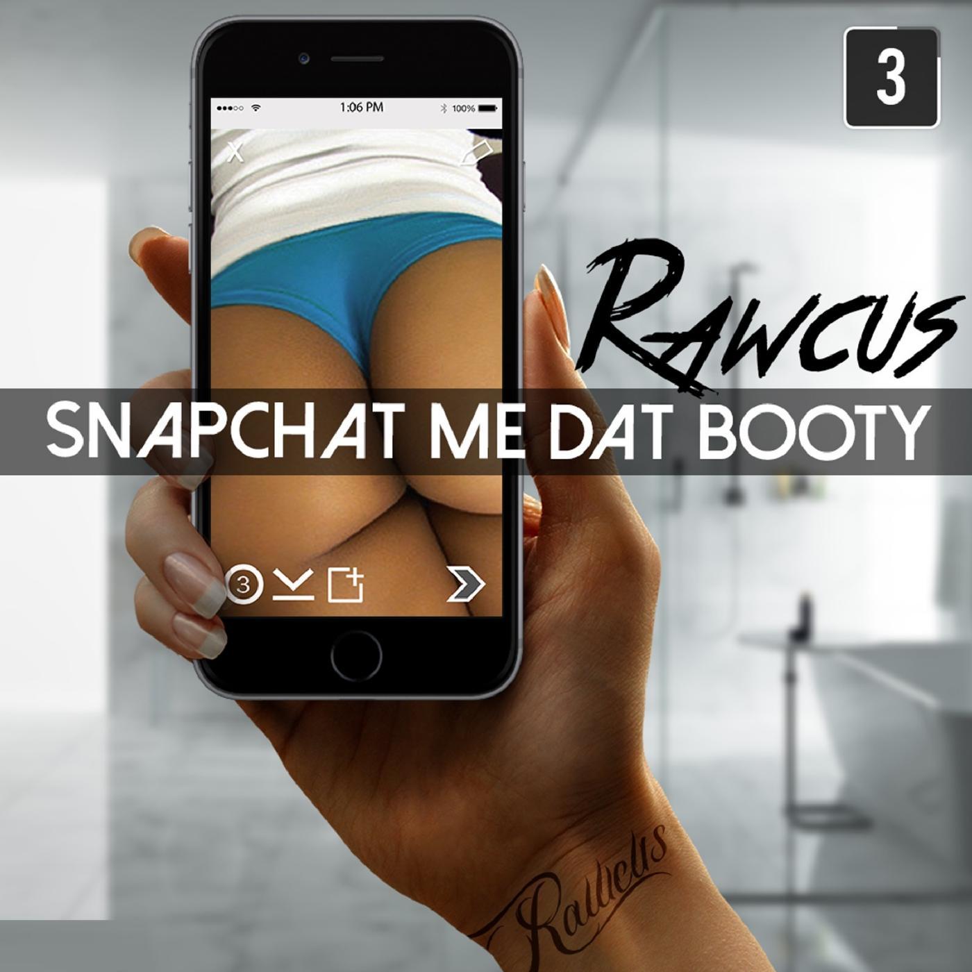 Постер альбома SnapChat Me Dat Booty