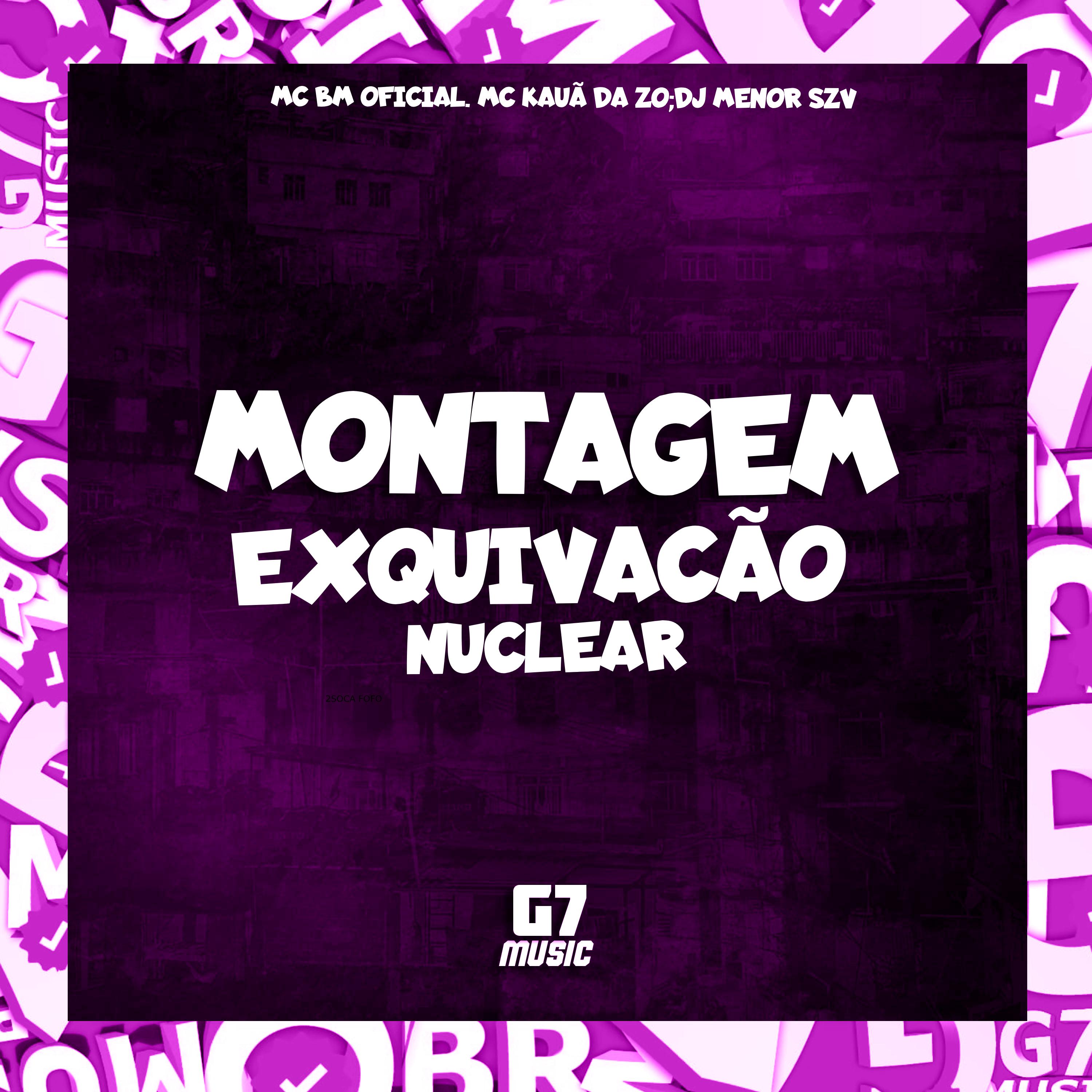 Постер альбома Montagem Exquivacão Nuclear