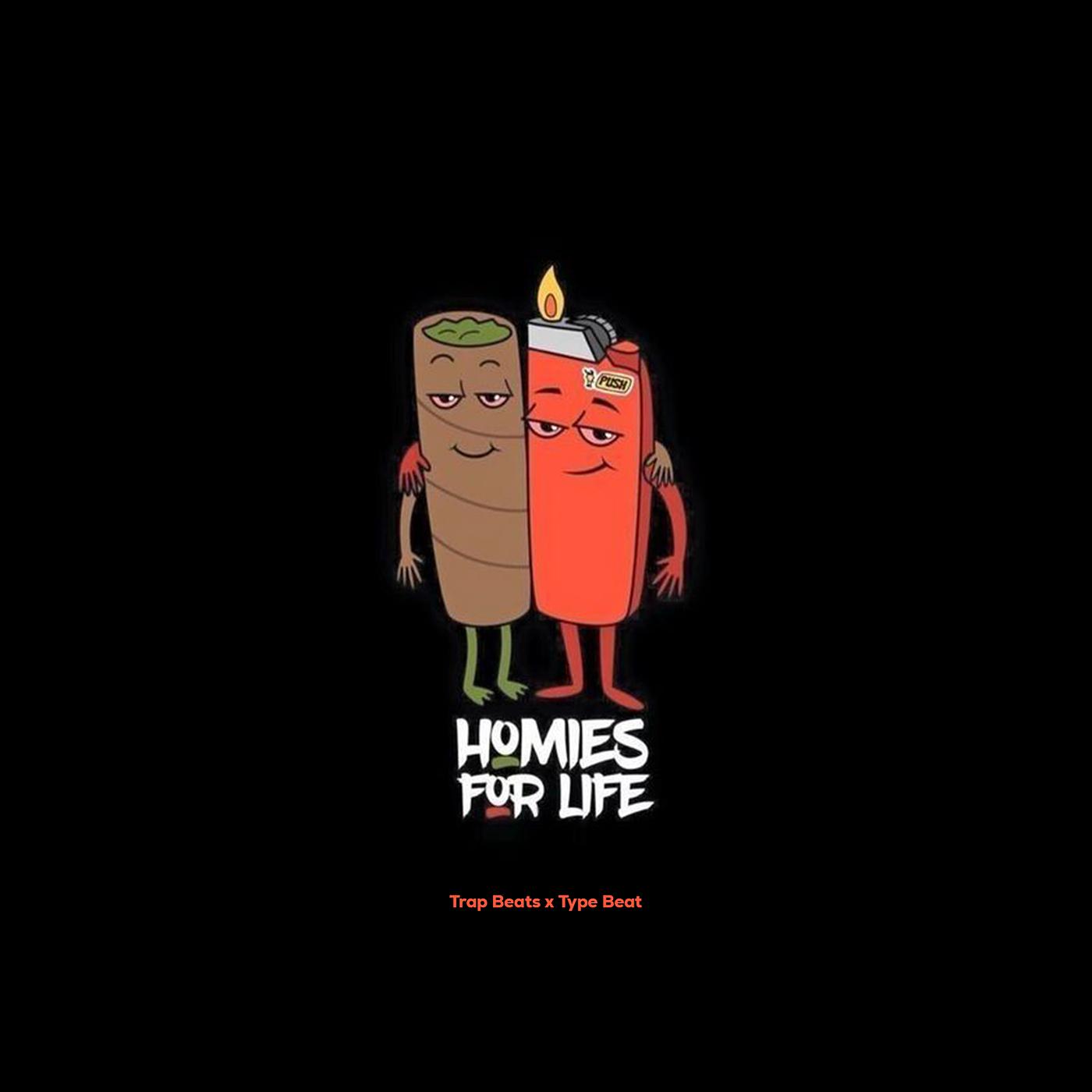 Постер альбома Homies for Life