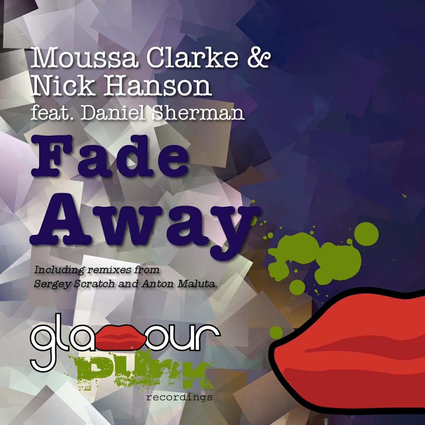 Moussa Clarke - Fade Away (Anton Maluta Remix)