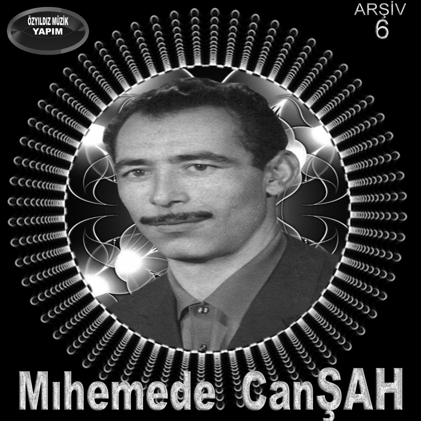 Постер альбома Mıhemede Canşah Arşiv, Vol. 6