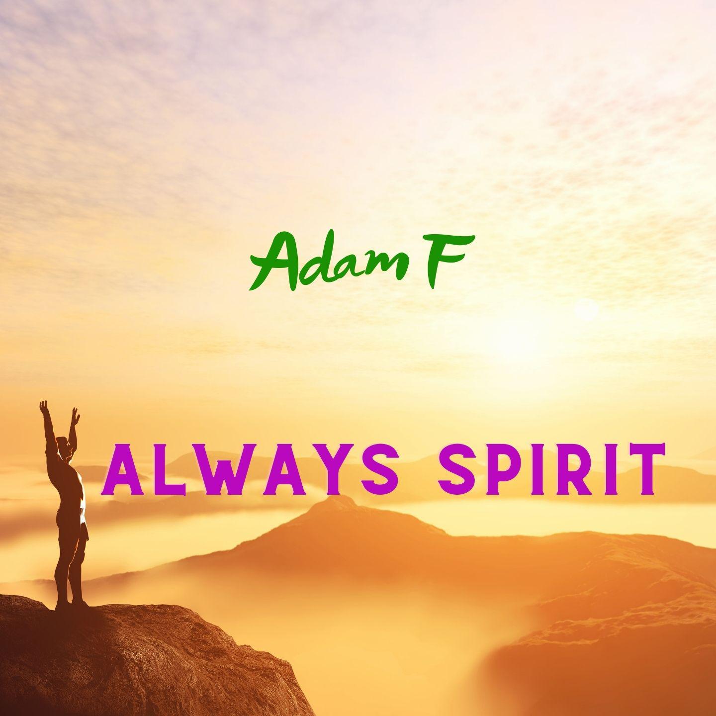 Постер альбома Always Spirit