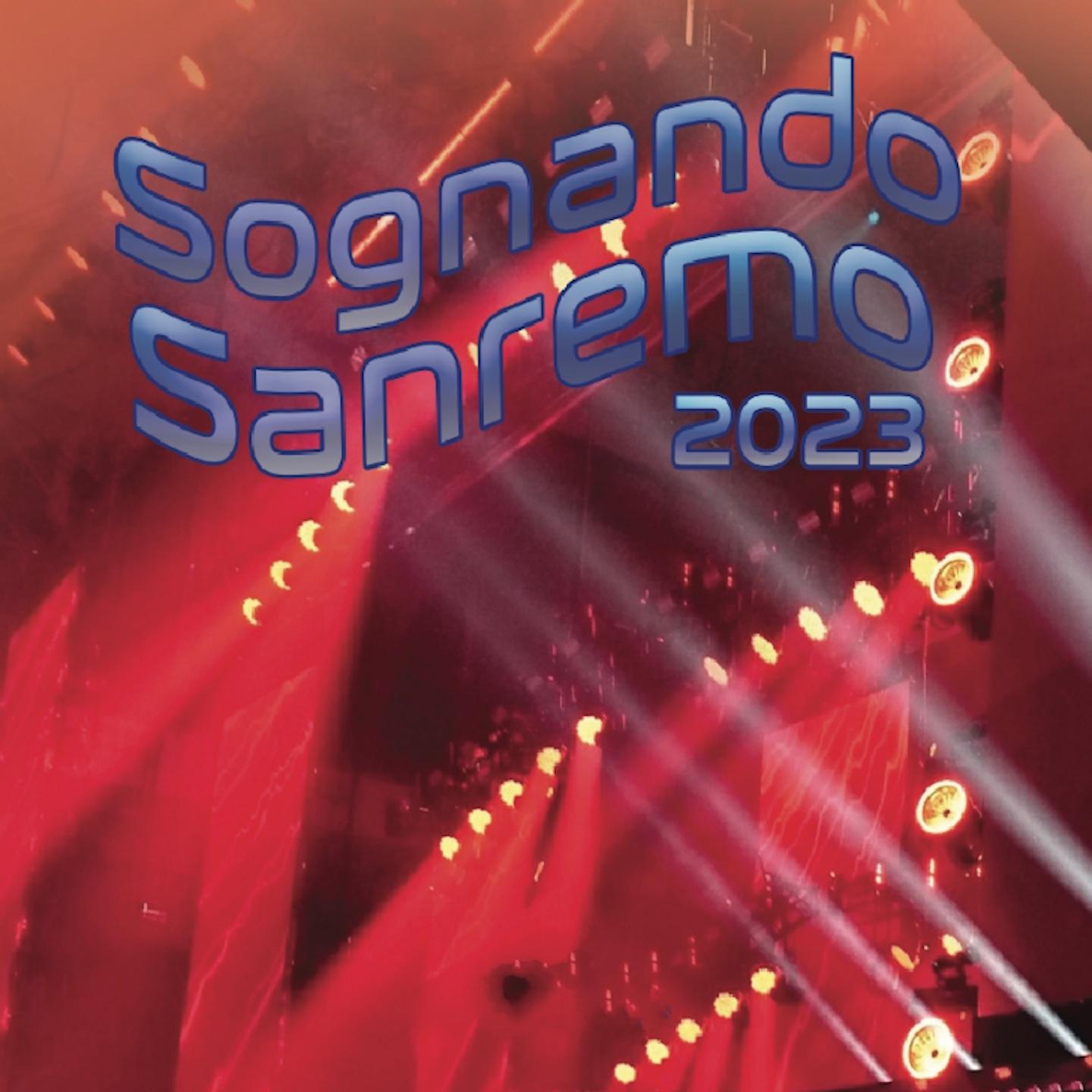 Постер альбома Sognando Sanremo 2023
